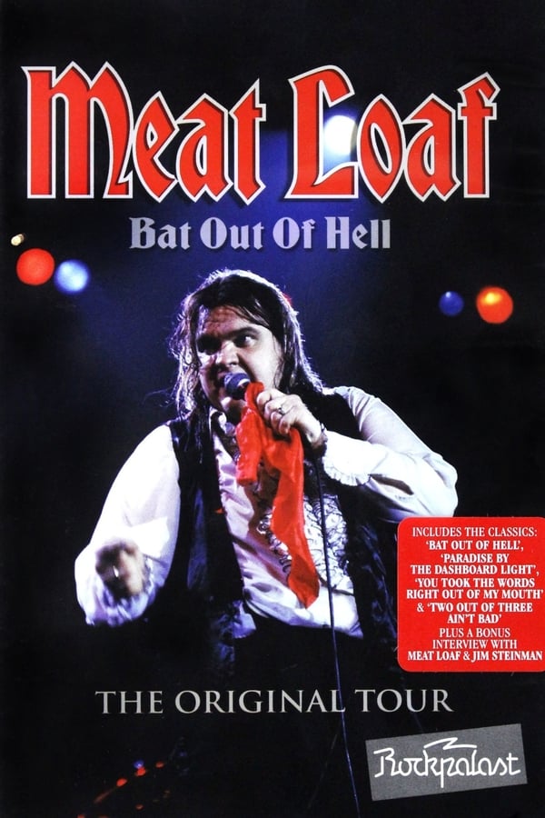 Cover of the movie Meat Loaf: Bat Out Of Hell - The Original Tour