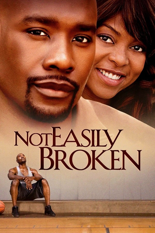 Cover of the movie Not Easily Broken