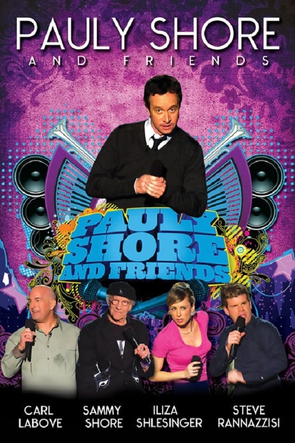 Cover of the movie Pauly Shore & Friends