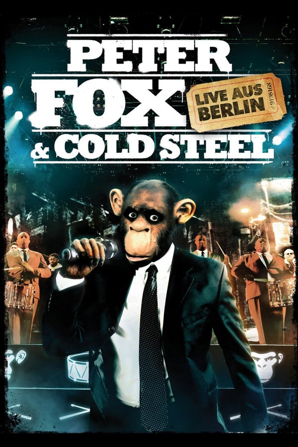 Cover of the movie Peter Fox & Cold Steel: Live aus Berlin