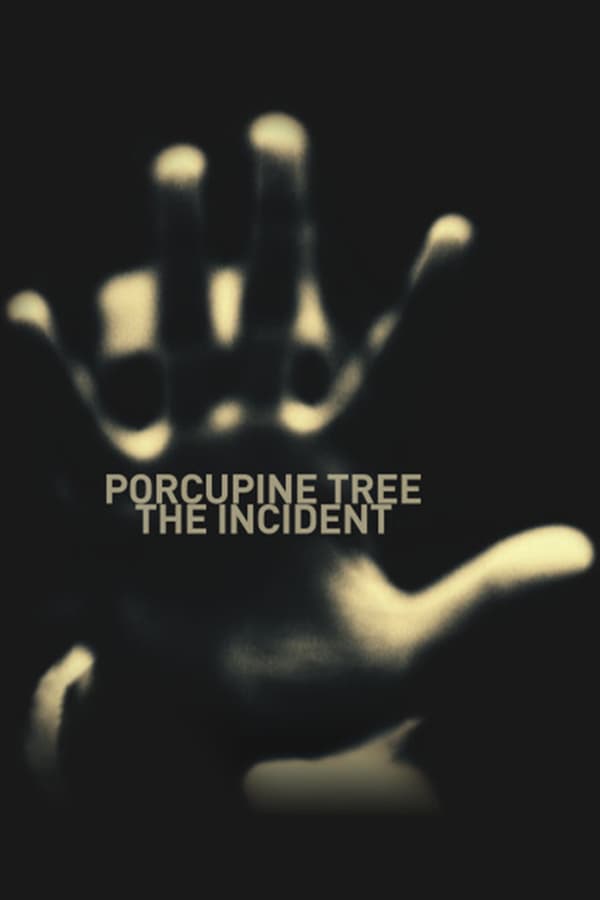 Cover of the movie Porcupine Tree: The Incident DVD-A