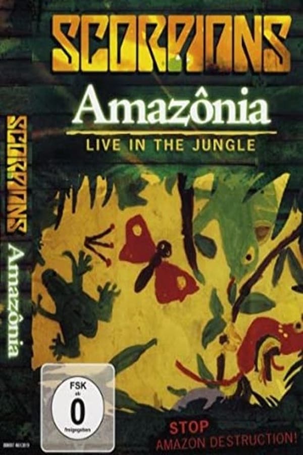 Cover of the movie Scorpions - Amazonia Live in the Jungle