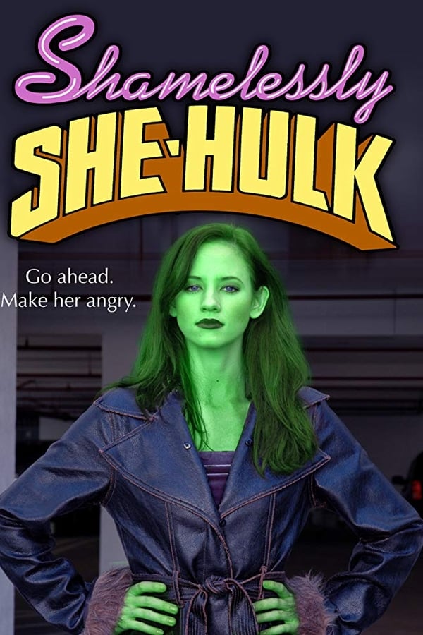 Cover of the movie Shamelessly She-Hulk