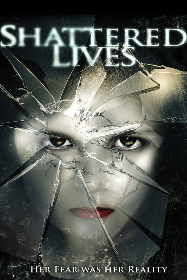 Cover of the movie Shattered Lives