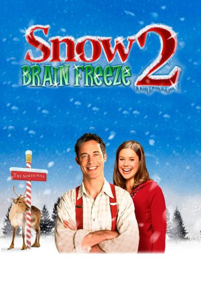 Cover of the movie Snow 2: Brain Freeze