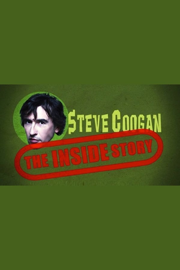 Cover of the movie Steve Coogan: The Inside Story