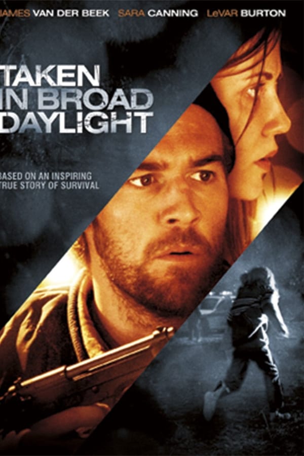 Cover of the movie Taken in Broad Daylight