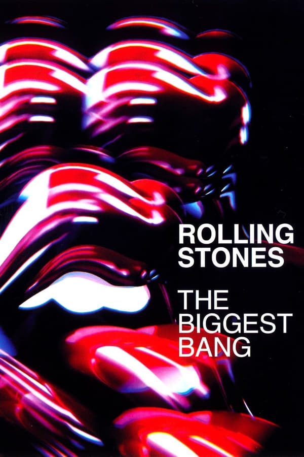 Cover of the movie The Rolling Stones - The Biggest Bang