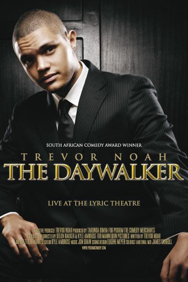 Cover of the movie Trevor Noah: The Daywalker