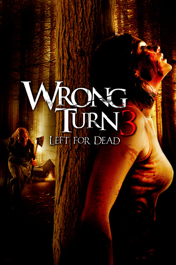 Cover of the movie Wrong Turn 3: Left for Dead
