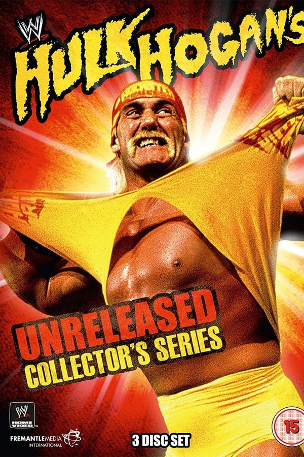 Cover of the movie WWE: Hulk Hogan's Unreleased Collector's Series