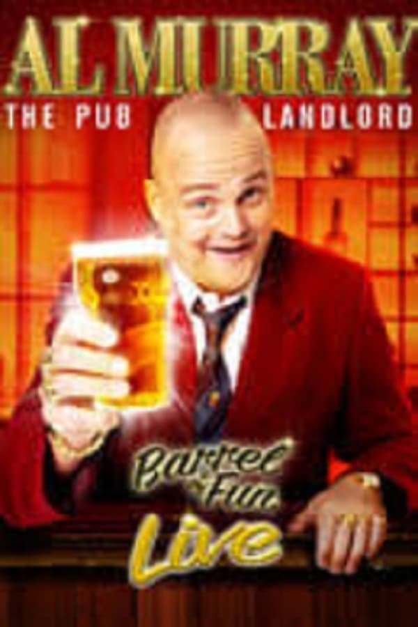 Cover of the movie Al Murray, The Pub Landlord - Barrel Of Fun
