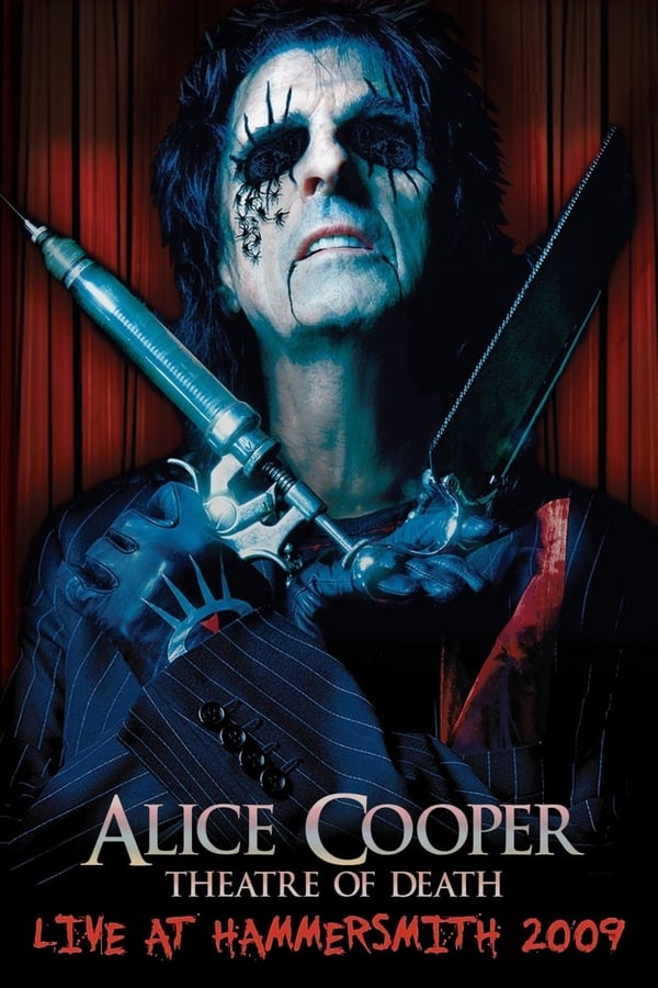 Cover of the movie Alice Cooper: Theatre of Death