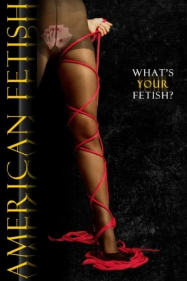 Cover of the movie American Fetish