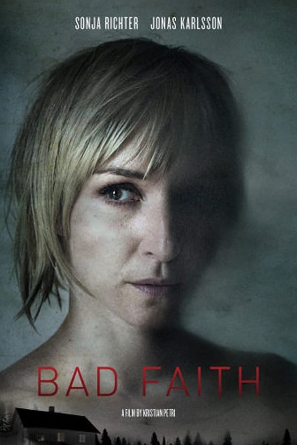 Cover of the movie Bad Faith