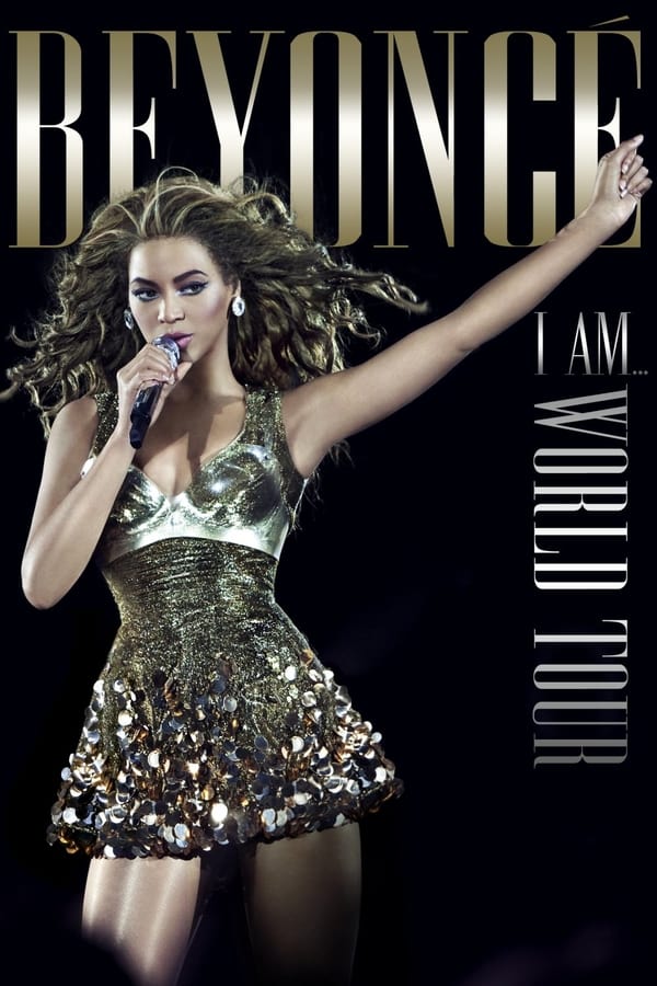 Cover of the movie Beyoncé: I Am... World Tour