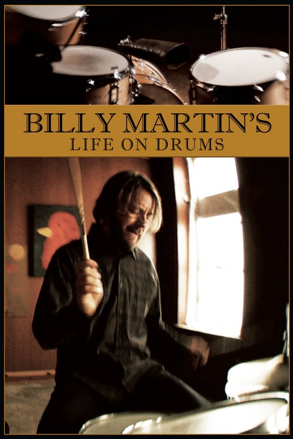 Cover of the movie Billy Martin's Life on Drums