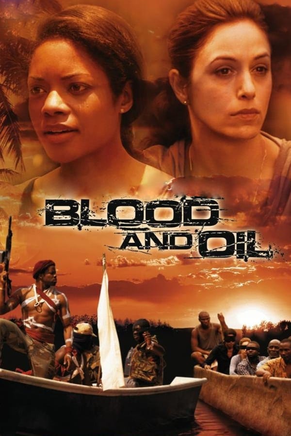 Cover of the movie Blood and Oil