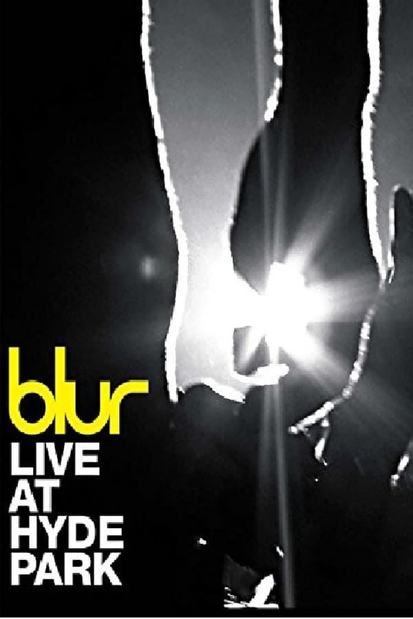 Cover of the movie Blur - Live at Hyde Park, London