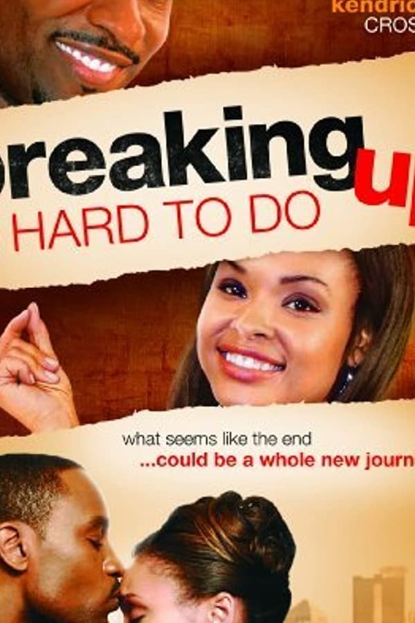 Cover of the movie Breaking Up Is Hard to Do