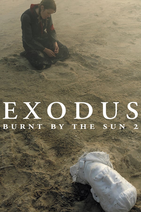 Cover of the movie Burnt by the Sun 2: Exodus