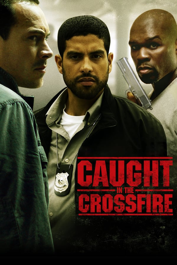 Cover of the movie Caught in the Crossfire