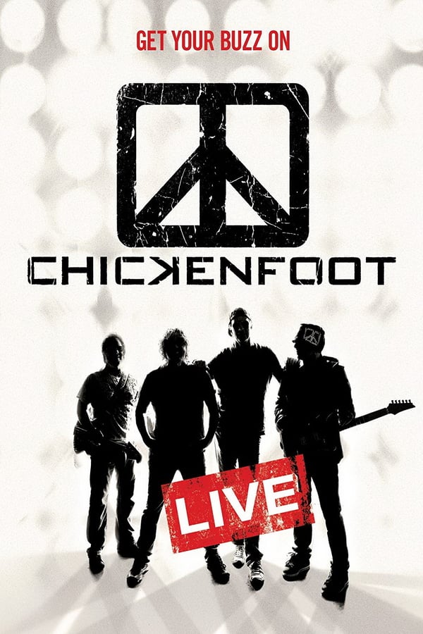 Cover of the movie Chickenfoot: Get Your Buzz On