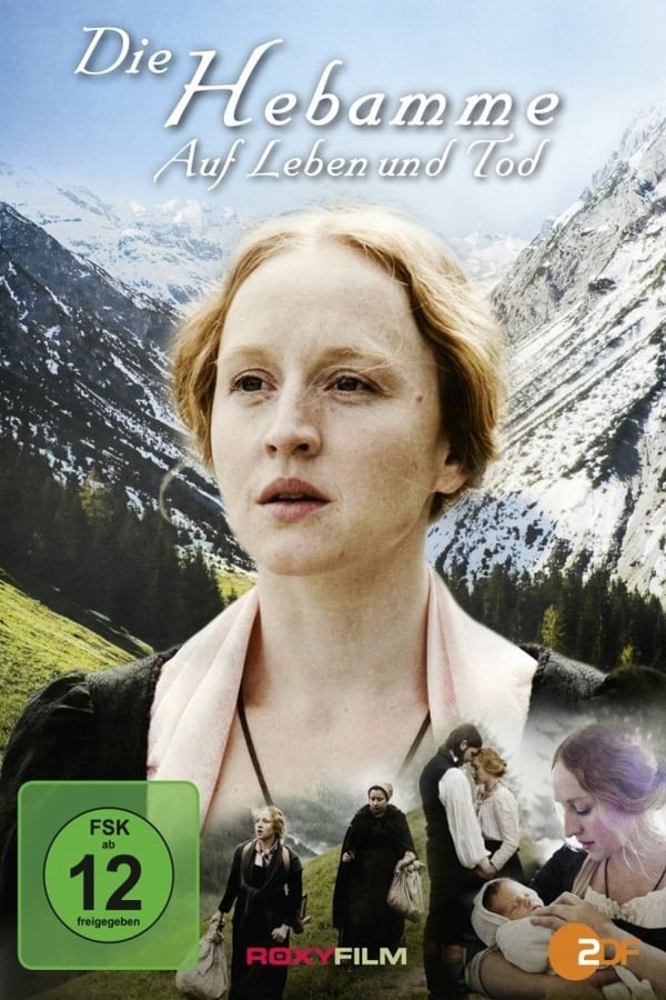 Cover of the movie Die Hebamme - Auf Leben und Tod