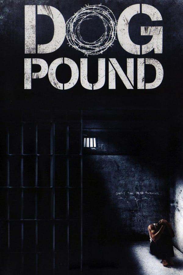 Cover of the movie Dog Pound