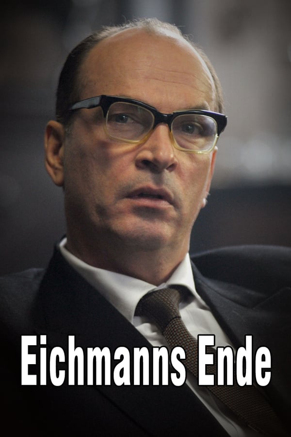 Cover of the movie Eichmanns Ende