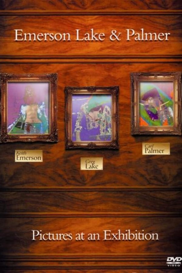 Cover of the movie Emerson, Lake & Palmer: Pictures At An Exhibition