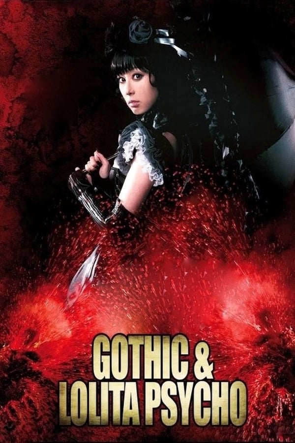 Cover of the movie Gothic & Lolita Psycho
