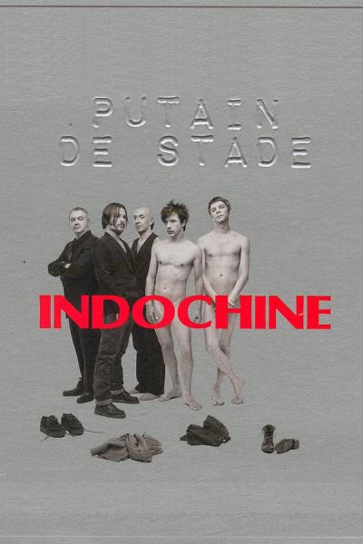 Cover of Indochine - Putain de stade