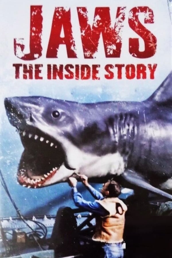 Cover of the movie Jaws: The Inside Story