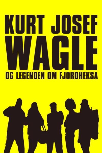 Cover of the movie Kurt Josef Wagle og legenden om Fjordheksa