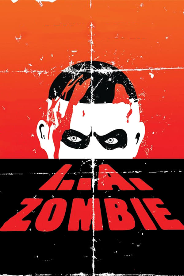 Cover of the movie L.A. Zombie