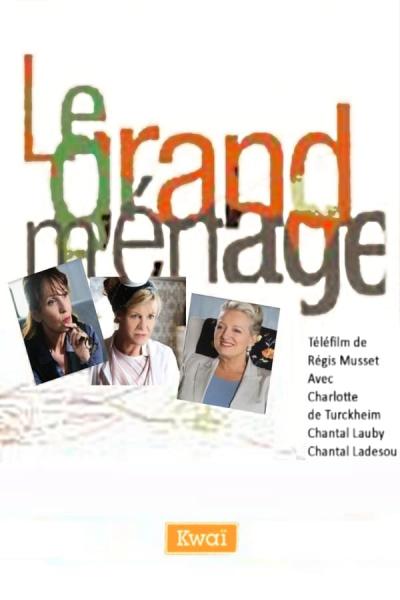 Cover of the movie Le Grand Ménage