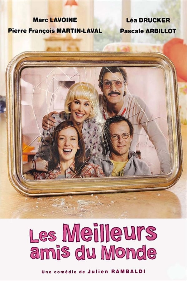 Cover of the movie Les meilleurs amis du monde