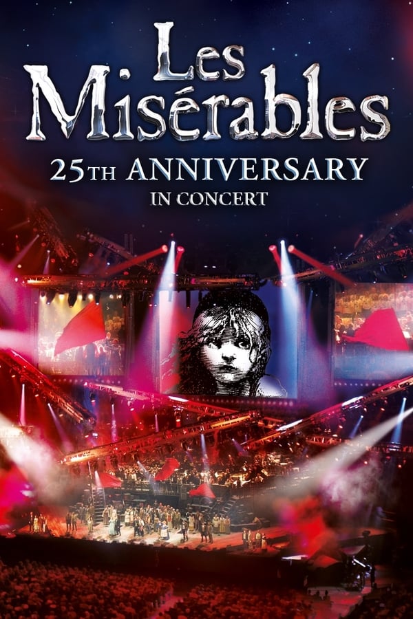 Cover of the movie Les Misérables in Concert - The 25th Anniversary