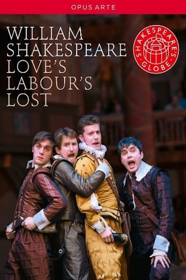 Cover of the movie Love's Labour's Lost: Shakespeare's Globe Theatre