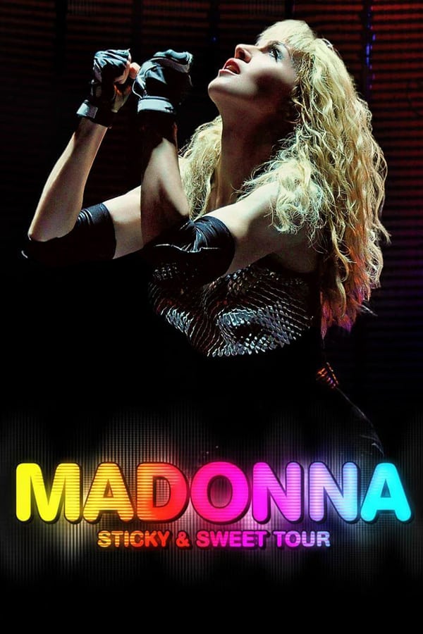 Cover of the movie Madonna: Sticky & Sweet Tour
