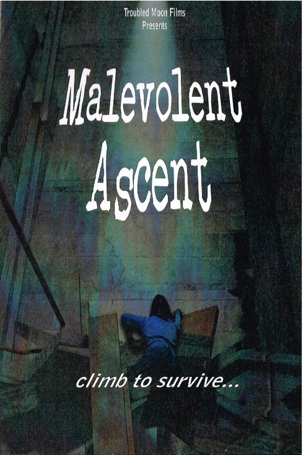 Cover of the movie Malevolent Ascent