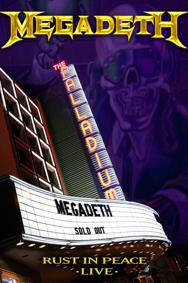 Cover of the movie Megadeth: Rust in Peace Live