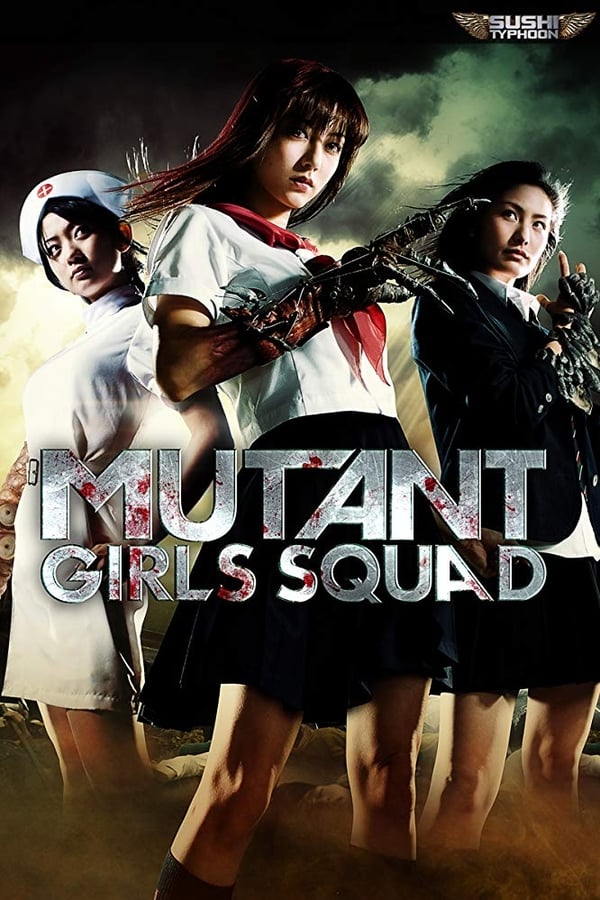 Cover of the movie Mutant Girls Squad