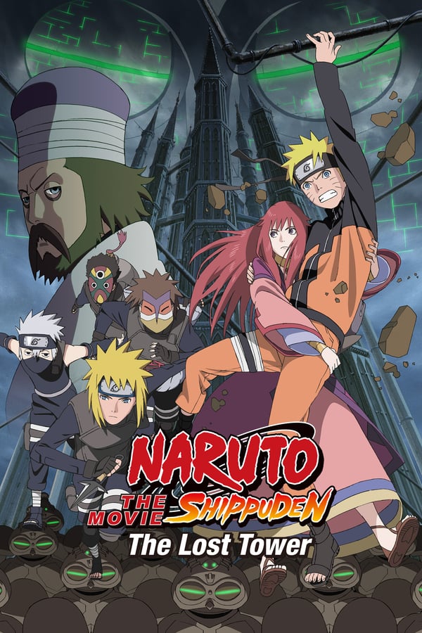 Cover of the movie Naruto Shippuden the Movie: The Lost Tower