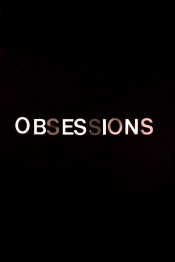 Cover of the movie Obsession(s)