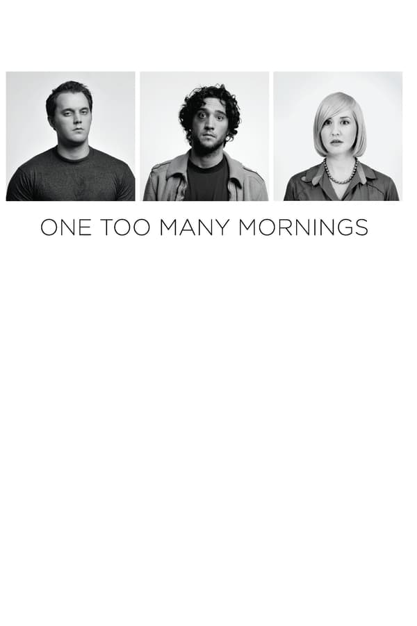 Cover of the movie One Too Many Mornings