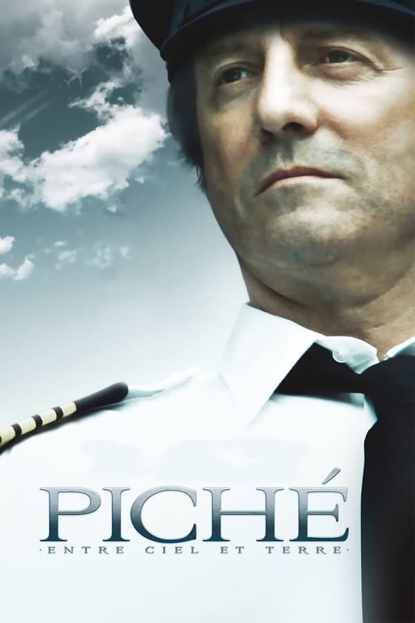 Cover of the movie Piché: Entre Ciel et Terre