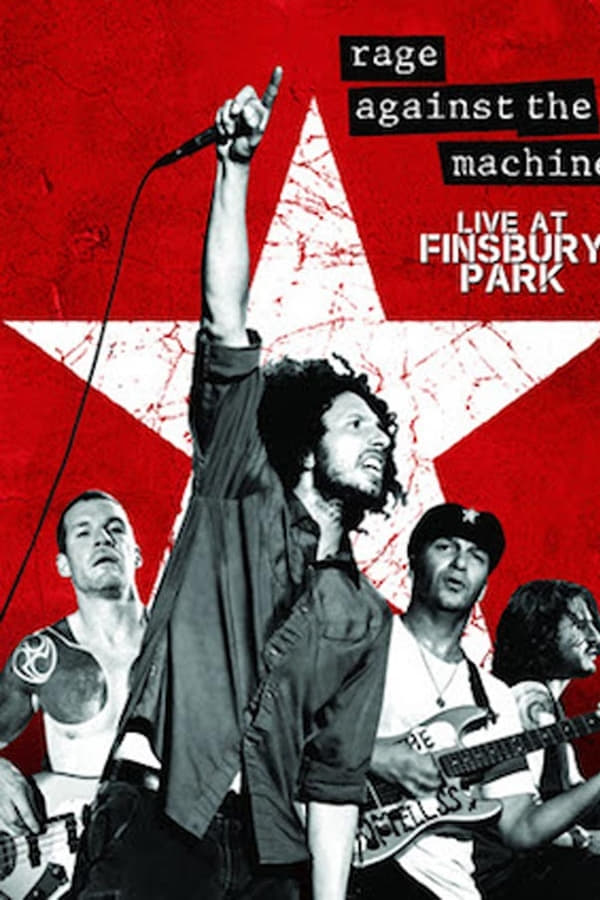 Cover of the movie Rage Against the Machine: Live in Finsbury Park London
