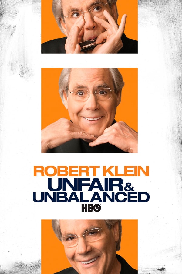 Cover of the movie Robert Klein: Unfair & Unbalanced